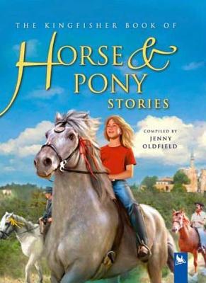 Horse & Pony Stories - Oldfield, Jenny