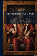 Horse Shoe Robinson
