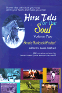 Horse Tales for the Soul: Volume 2