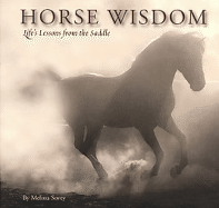 Horse Wisdom: Life's Lessons from the Saddle