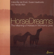 HorseDreams: The Meaning of Horses in Women's Lives