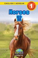 Horses / &#47568;: Bilingual (English / Korean) (&#50689;&#50612; / &#54620;&#44397;&#50612;) Animals That Make a Difference! (Engaging Readers, Level 1)