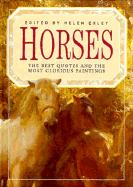 Horses: A Celebration in Words and Paintings