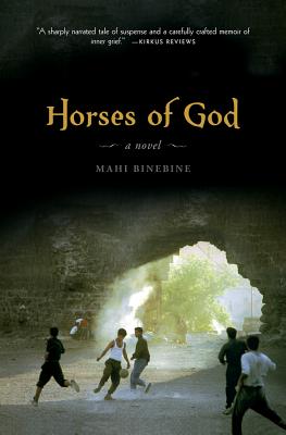 Horses of God - Binebine, Mahi, and Norman, Lulu (Translated by)