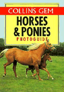 Horses & Ponies Photo Guide - Gill, Deborah