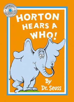 Horton Hears a Who: Book & CD - Seuss, Dr., and Richardson, Miranda (Read by)