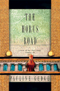 Horus Road: Lord of the Two Lands: Volume III