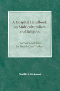 Hospital Handbook on Multiculturalism and Religion