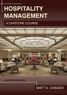 Hospitality Management: A Capstone Course