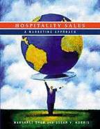 Hospitality Sales: A Marketing Approach - Shaw, Margaret, and Morris, Susan V