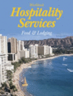 Hospitality Services: Food & Lodging, Workbook - Reynolds, Johnny Sue