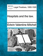 Hospitals and the Law