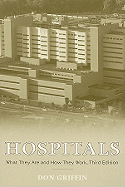 Hospitals: What They Are and How They Work
