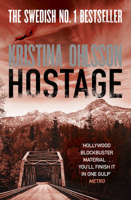 Hostage - Ohlsson, Kristina