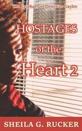 Hostages of the Heart 2: The Epiphany of Detective Gayles