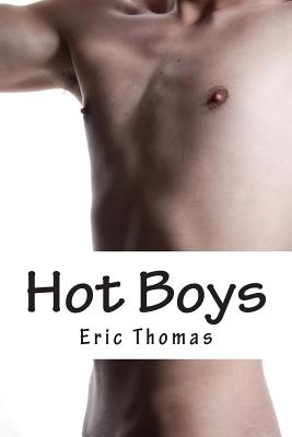 Hot Boys: Frivole Gay Geschichten - Thomas, Eric