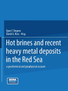 Hot Brines and Recent Heavy Metal Deposits in the Red Sea: A Geochemical and Geophysical Account