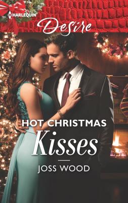 Hot Christmas Kisses - Wood, Joss