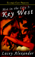 Hot in the City: Key West