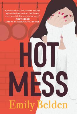 Hot Mess - Belden, Emily