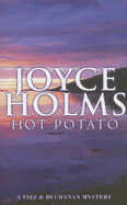 Hot Potato - Holms, Joyce