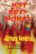 Hot red money