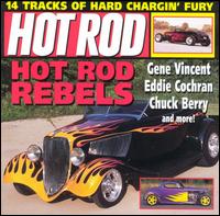 Hot Rod: Hot Rod Rebels - Various Artists