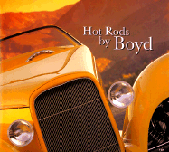 Hot Rods by Boyd