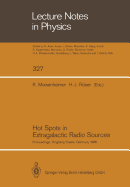 Hot Spots in Extragalactic Radio Sources: Proceedings of a Workshop, Held at Ringberg Castle, Tegernsee, FRG, February 8-12, 1988 - Meisenheimer, Klaus (Editor), and Rser, Hermann-Josef (Editor)