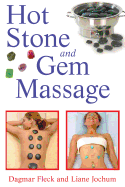 Hot Stone and Gem Massage