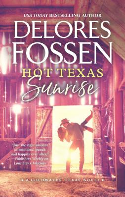 Hot Texas Sunrise - Fossen, Delores