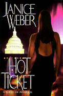 Hot Ticket - Weber, Janice