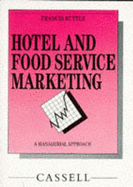 Hotel and Food Service Marketing: A Managerial Approach