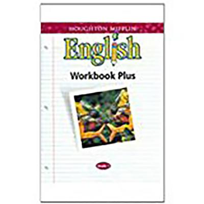 Houghton Mifflin English: Workbook Plus Consumable Grade 7 - Houghton Mifflin Company (Prepared for publication by)