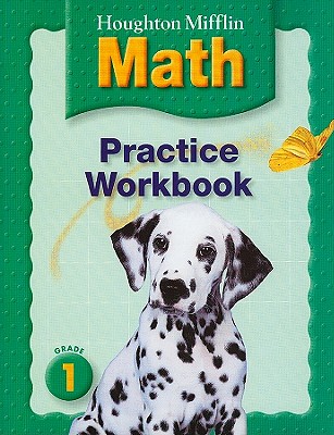 Houghton Mifflin Math (C) 2005: Practice Workbook Grade 1 - Houghton Mifflin Company (Prepared for publication by)