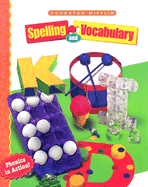 Houghton Mifflin Spelling and Vocabulary: Student Book (Consumable/Ball and Stick) Grade 2 1998 - Houghton Mifflin Company (Prepared for publication by)