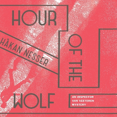 Hour of the Wolf - Nesser, Hkan, and Vance, Simon (Read by)