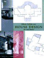 House Design: Art and Practice