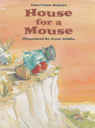 House for a Mouse - Nogues, Jean-Come