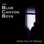 House Full of Sorrow