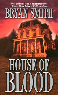 House of Blood - Smith, Bryan