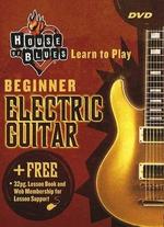 House of Blues Presents Learn To Play Electric Guitar