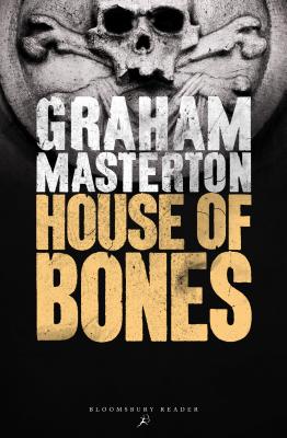 House of Bones - Masterton, Graham