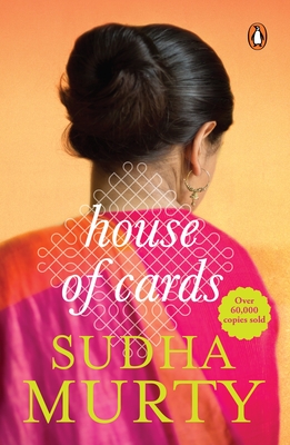 House Of Cards: A Novel - Sudha, Murty,, and Murty, Sudha