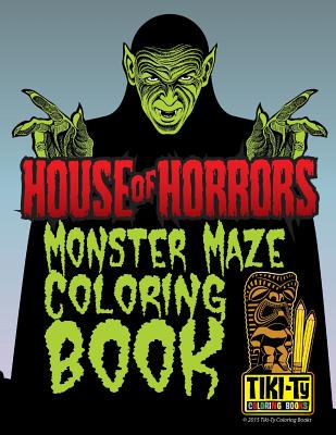 House of Horrors coloring book: Monster Mazes - Rea, Tyler