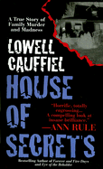 House of Secrets - Cauffiel, Lowell