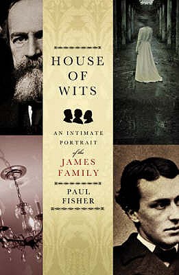 House Of Wits: An Intimate Portrait of the James Family - Fisher, Paul