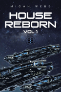 House Reborn: Vol 1