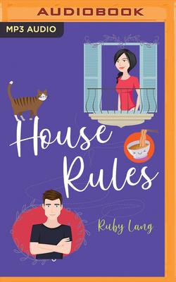 House Rules - Lang, Ruby, and Zeller, Emily Woo (Read by)