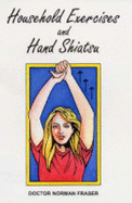 Household Exercises and Hand Shiatsu